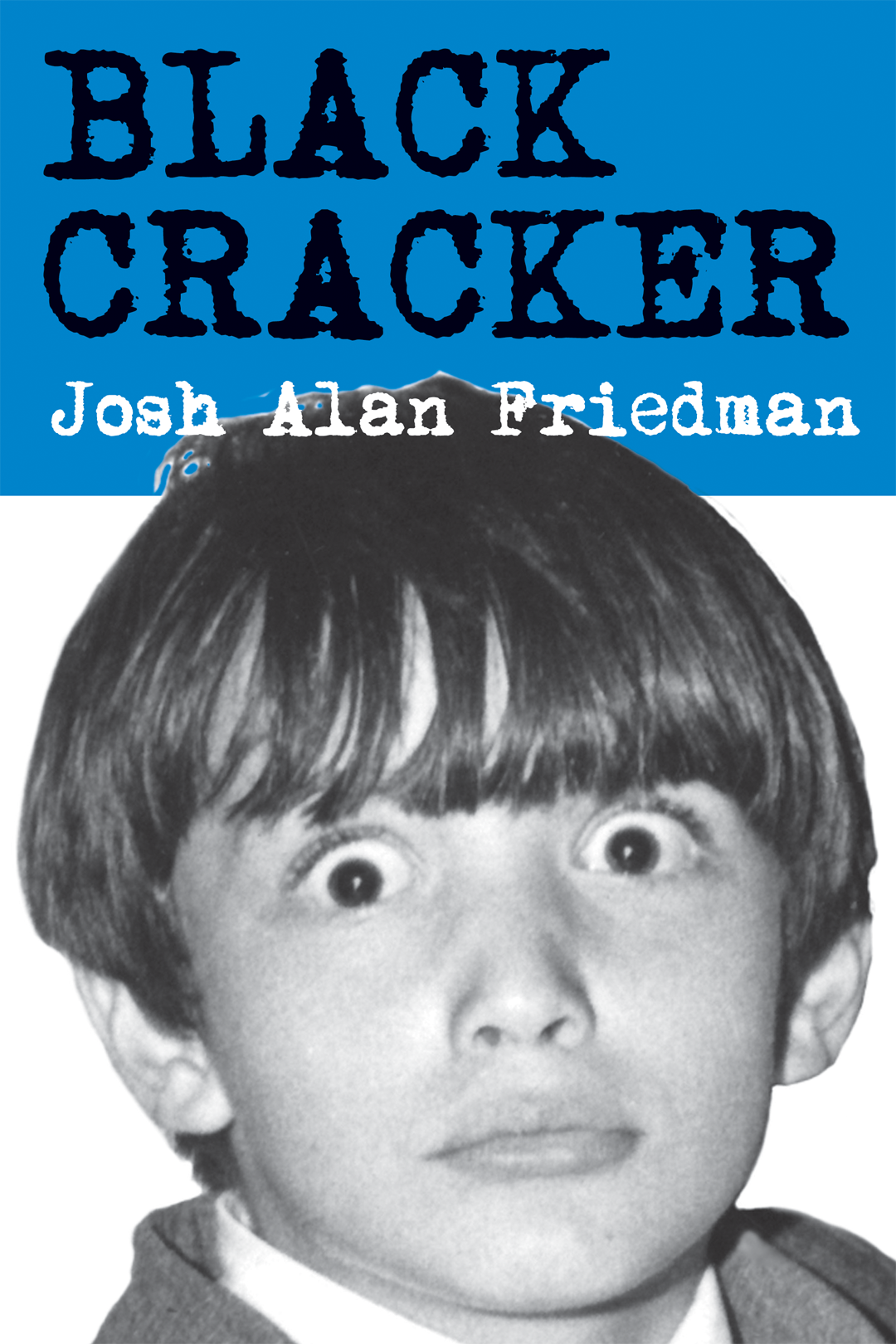 Book cover of BLACK CRACKER by Josh Alan Friedman